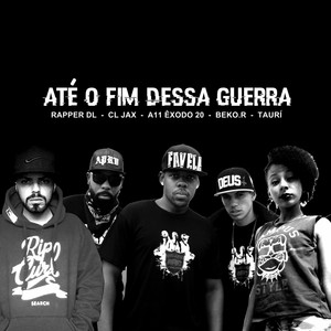 Até o Fim Dessa Guerra (Explicit)