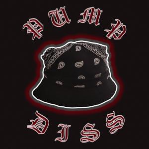 PUMP DISS (Explicit)