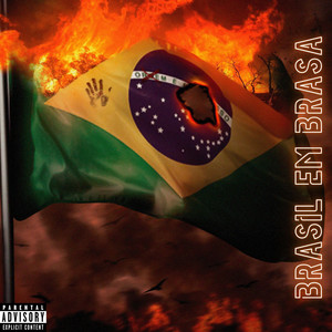 Brasil em Brasa (Explicit)