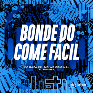 BONDE DO COME FÁCIL (Explicit)