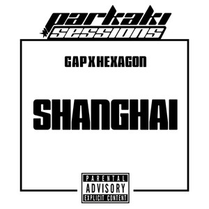 Shanghai (Explicit)