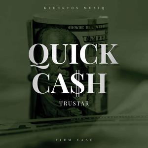 Quick Cash (Explicit)