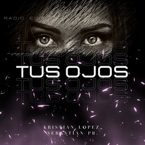 Tus Ojos (Radio Edit)