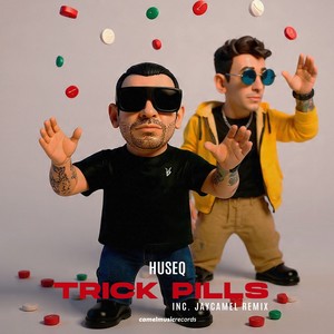 Trick Pills (JayCamel Remix)