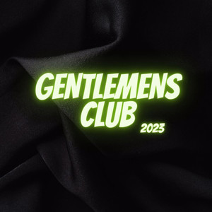 Gentlemens Club 2023