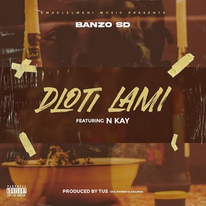 Dloti Lami (Explicit)