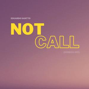 Not Call