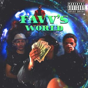 FAVV's WORLD (Explicit)