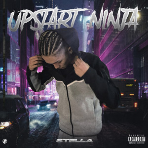 UPSTART NINJA (Explicit)