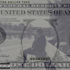 The Dollar Tape (Explicit)