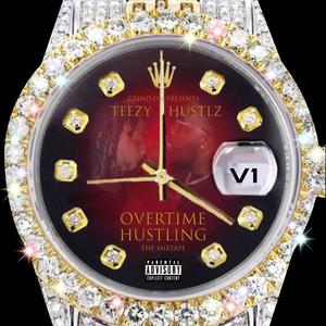 OvertimeHustling Vol. 1 (Explicit)