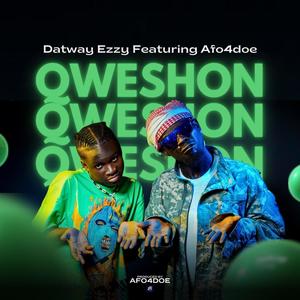 Qweshon (feat. Afoedoe ) [Explicit]