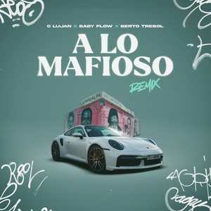 A Lo Mafioso (Explicit)