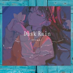 Dusk Rain