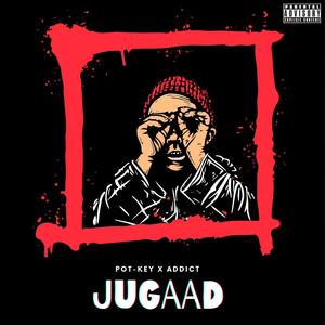 Jugaad (feat. Addict on the heat) [Explicit]