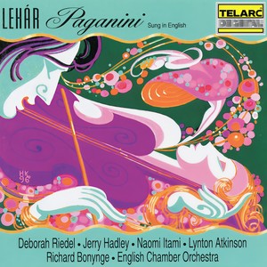 Lehár: Paganini, Act III - Finaletto. No One Woman Should Possess You