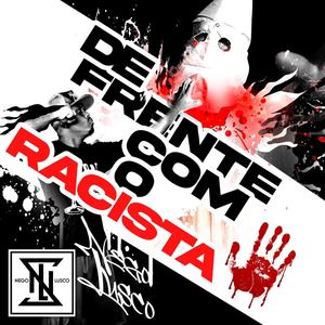 De Frente Com o Racista (Explicit)