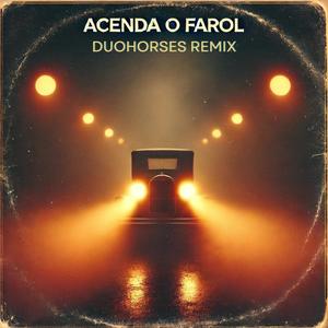 Acenda o Farol (Remix)