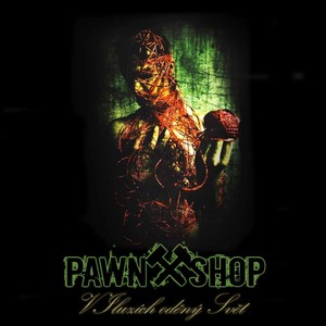 Pawnshop - Bez iluze