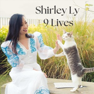 Shirley Ly: 9 Lives