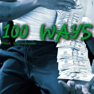 100 Ways (Explicit)