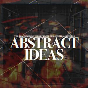 Abstract Ideas (Double EP) [Explicit]