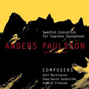 Swedish Concertos for Soprano Saxophone