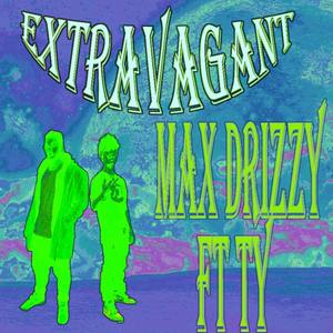 Extravagant (Explicit)