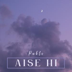 Aise Hi (Explicit)