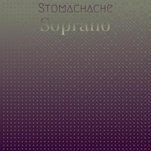 Stomachache Soprano