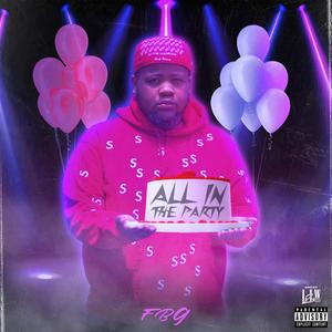 All In The Party (Explicit)