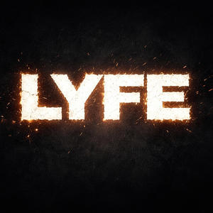 LYFE (Explicit)