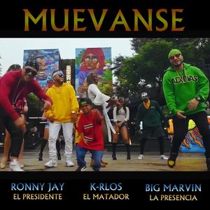 Muevanse(feat. Ronny Jay & Krlos el Matador)