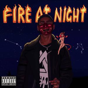 Fire At Night (feat. Shades & Fiac) (Explicit)