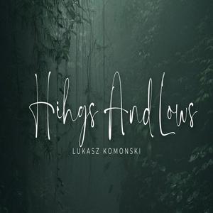 Highs And Lows