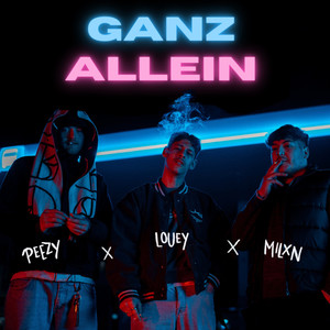 Ganz allein (Explicit)