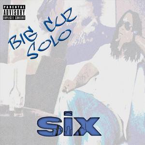 Six (Explicit)