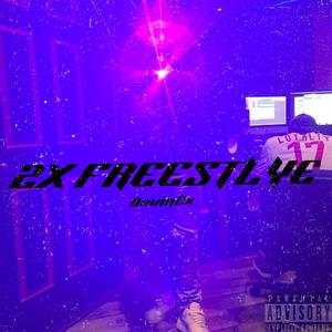 2x Freestyle (Explicit)