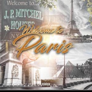 Welcome to Paris (Explicit)