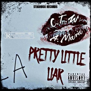 Pretty Little Liar (Explicit)