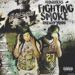 Fighting Smoke (Explicit)