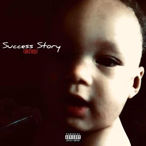 Success Story (Intro) [Explicit]