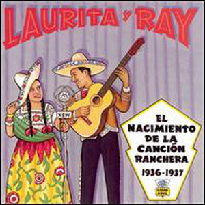 El Nacimineto de la Cancion Ranchera: 1936-1937