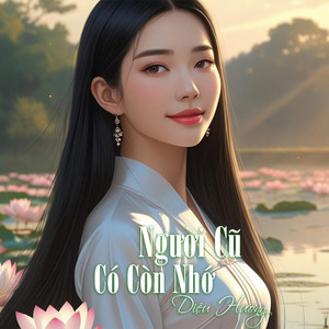Người Cũ Có Còn Nhớ
