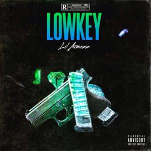 LOWKEY (Explicit)