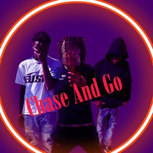 Chase And Go (feat. LuhhTrxpp & MoKarti) (Explicit)