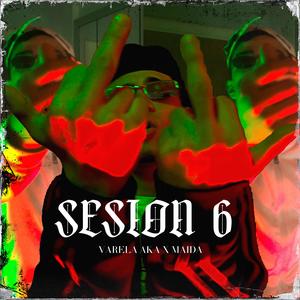 SESION 6 (feat. Varela AKA) (Explicit)