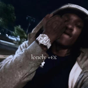 lonely (Explicit)