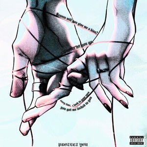 Protect You (Explicit)