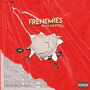 Frenemies (Explicit)